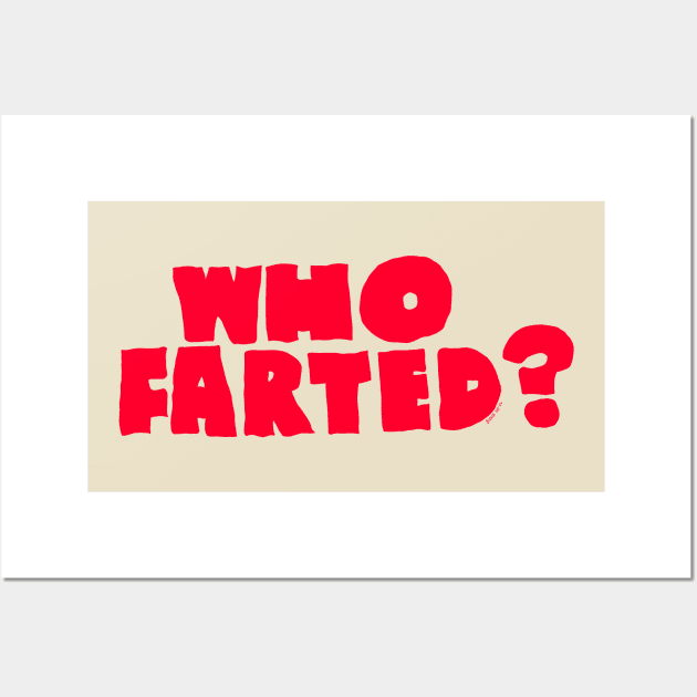 Who Farted? Revenge of the Nerds 2 Wall Art by SHOP.DEADPIT.COM 